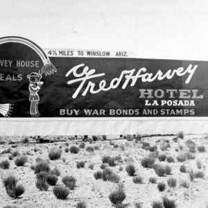 Historic Fred Harvey Hotel La Posada Road Sign On Historic Route 66 Circa 1935